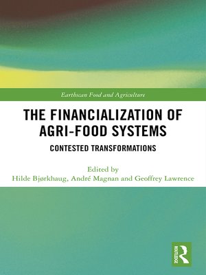 cover image of The Financialization of Agri-Food Systems